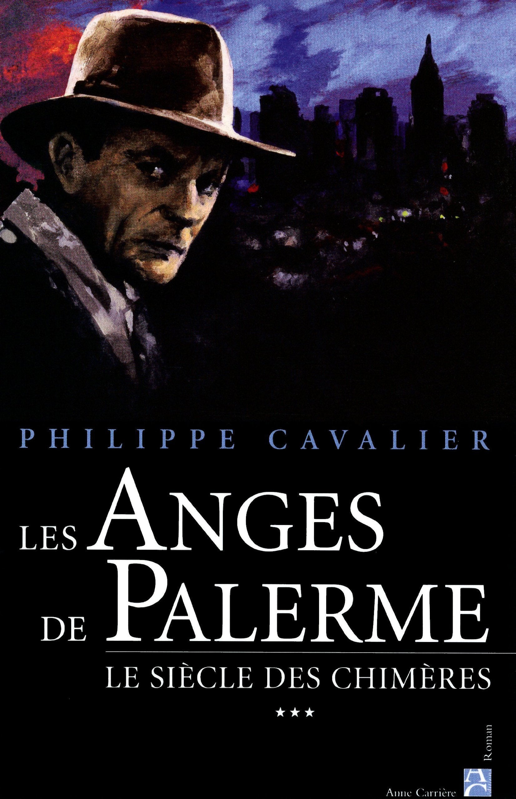 Les anges de Palerme, tome 3: Le siècle des chimères Historical Fiction