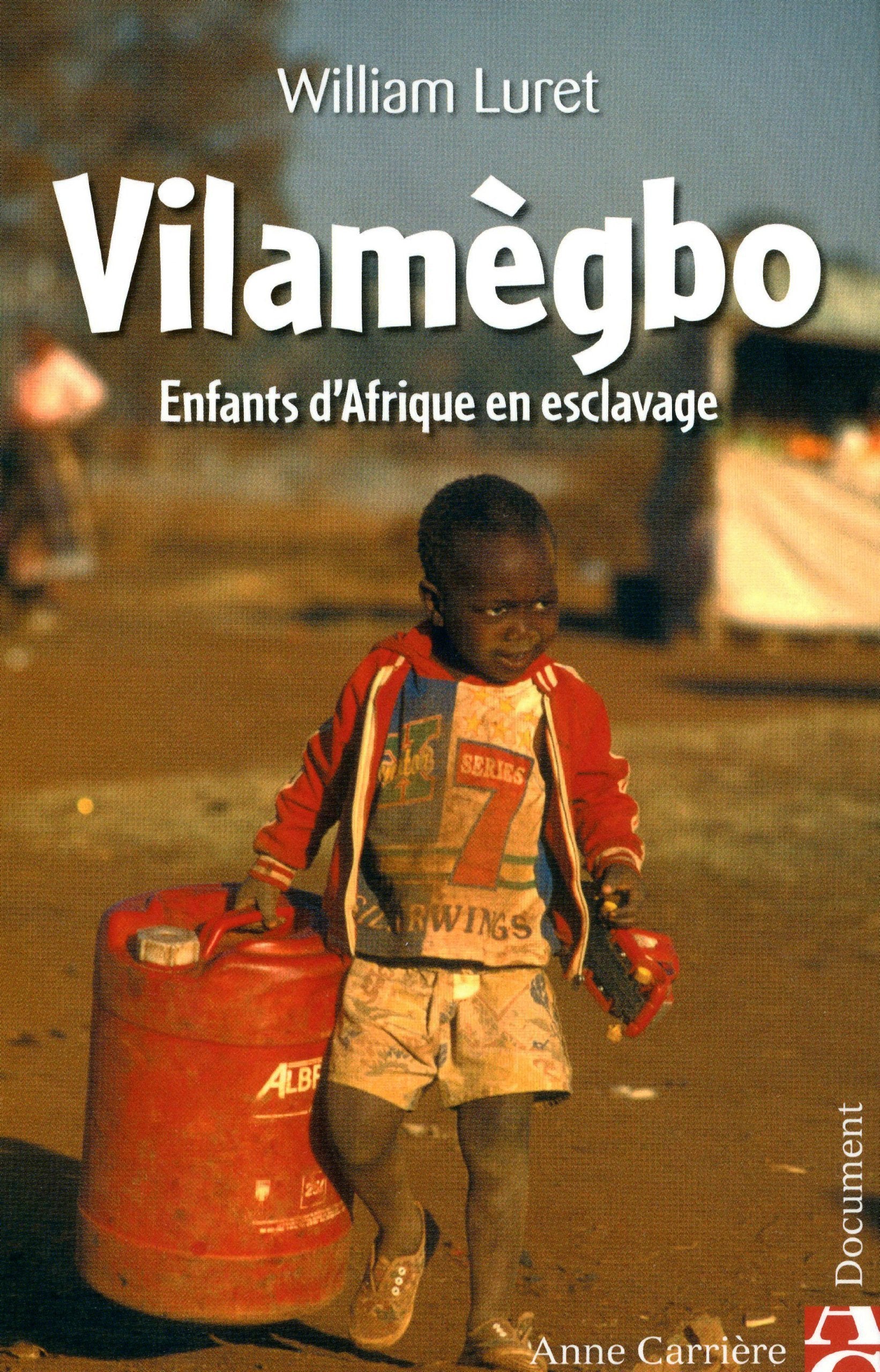 Vilamègbo: Enfants d'Afrique en esclavage book