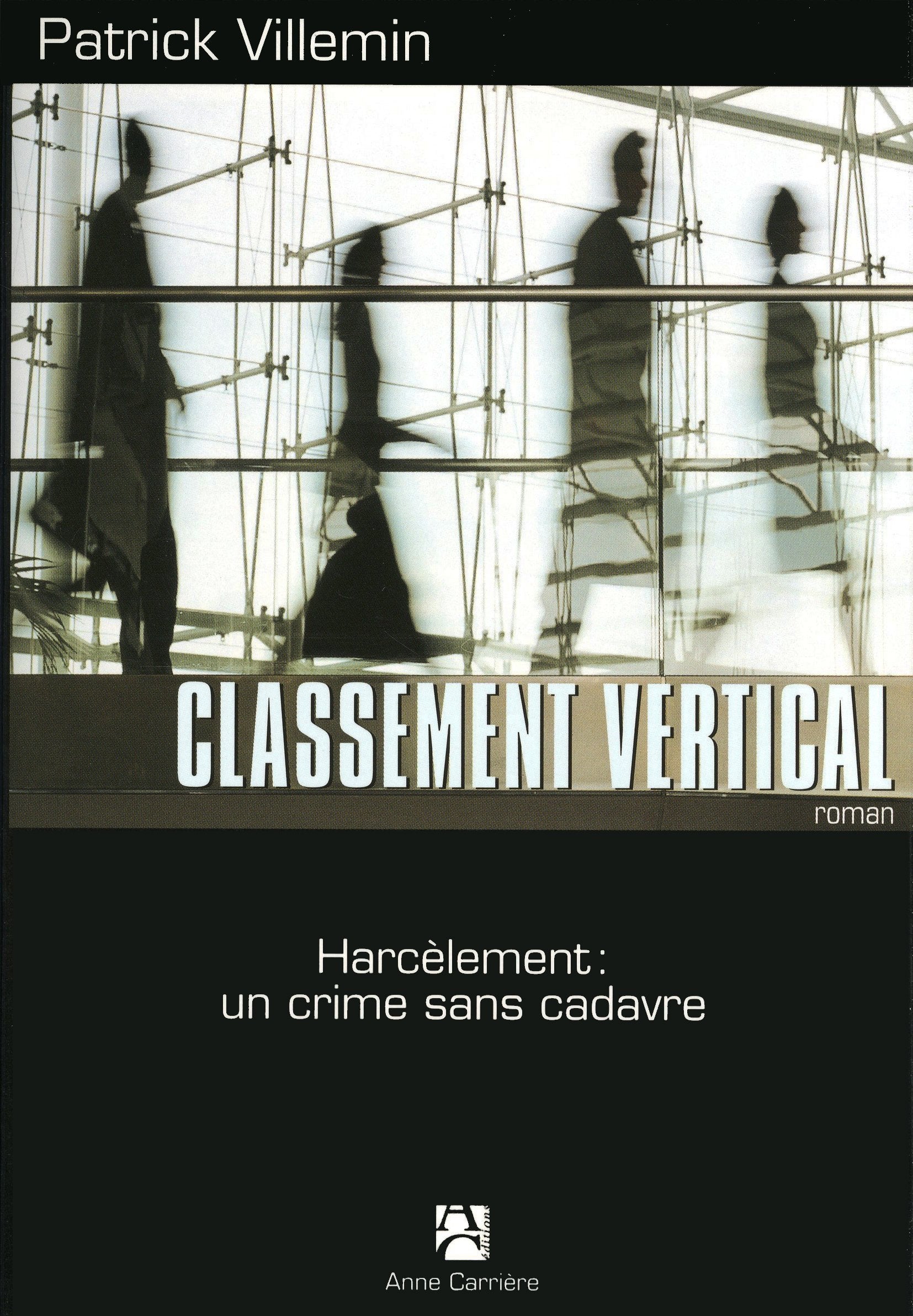 Classement vertical: Harcèlement : un crime sans cadavre book