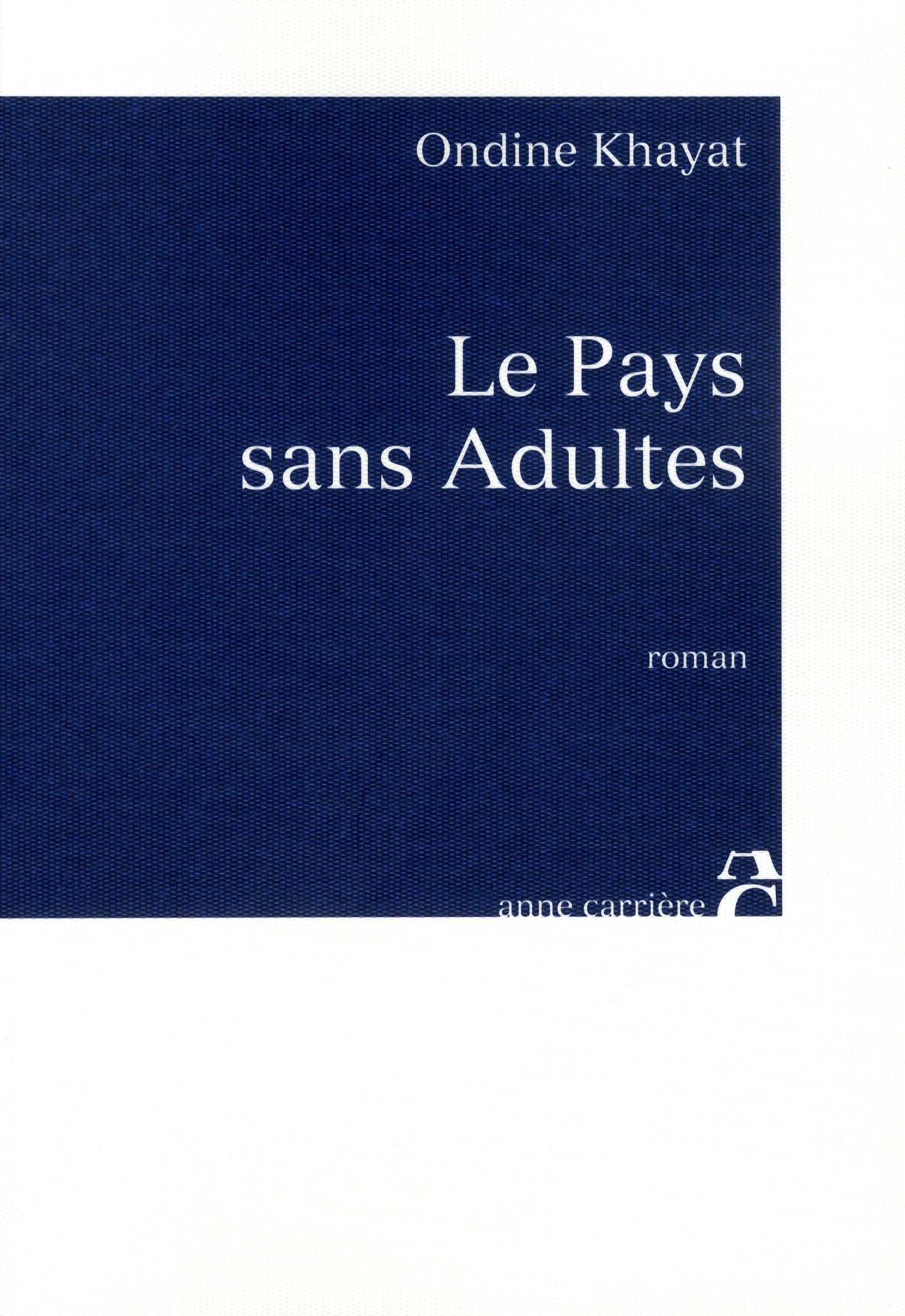 Le Pays sans Adultes Contemporary literature