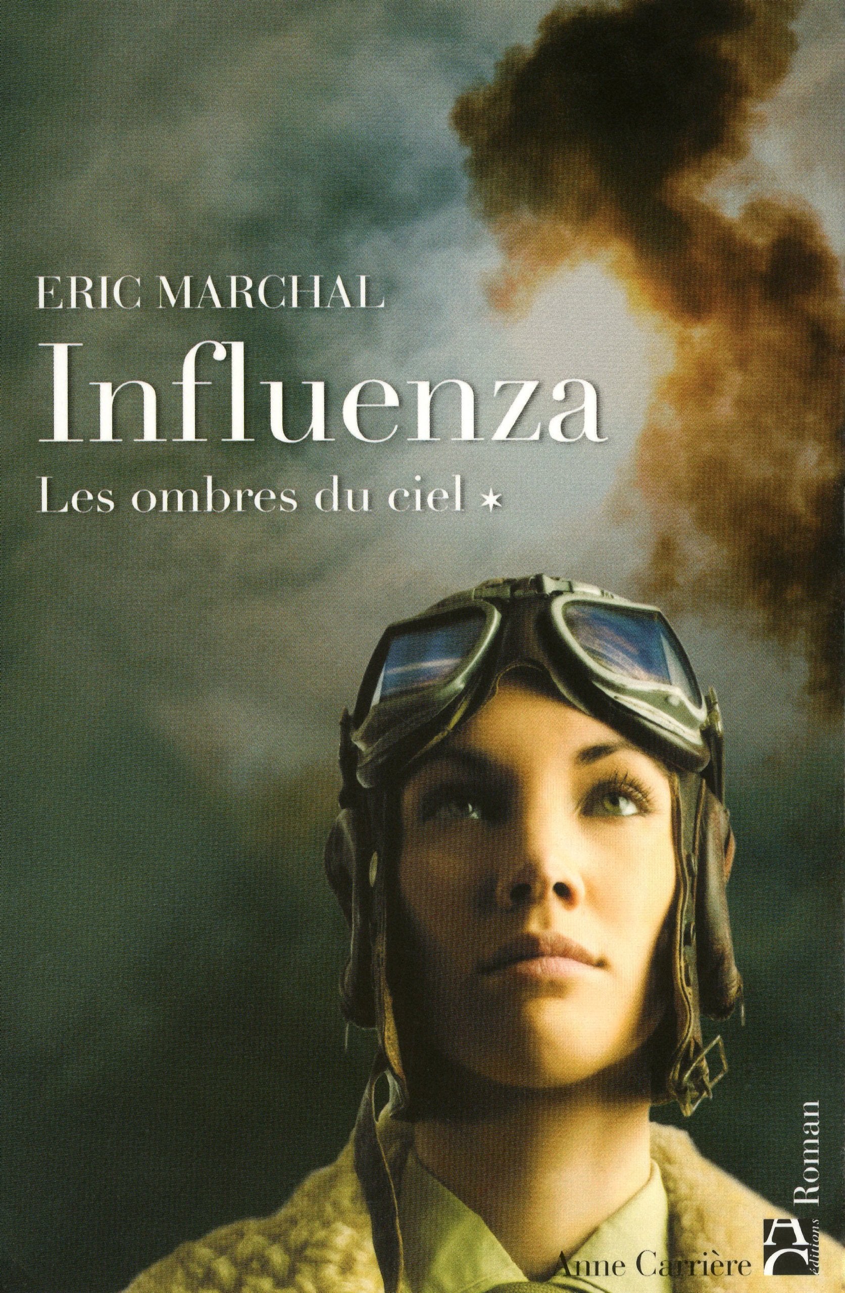 Les ombres du ciel, tome 1: Influenza Historical Fiction