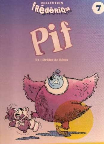 Pif 1 : droles de betes 082997 Books