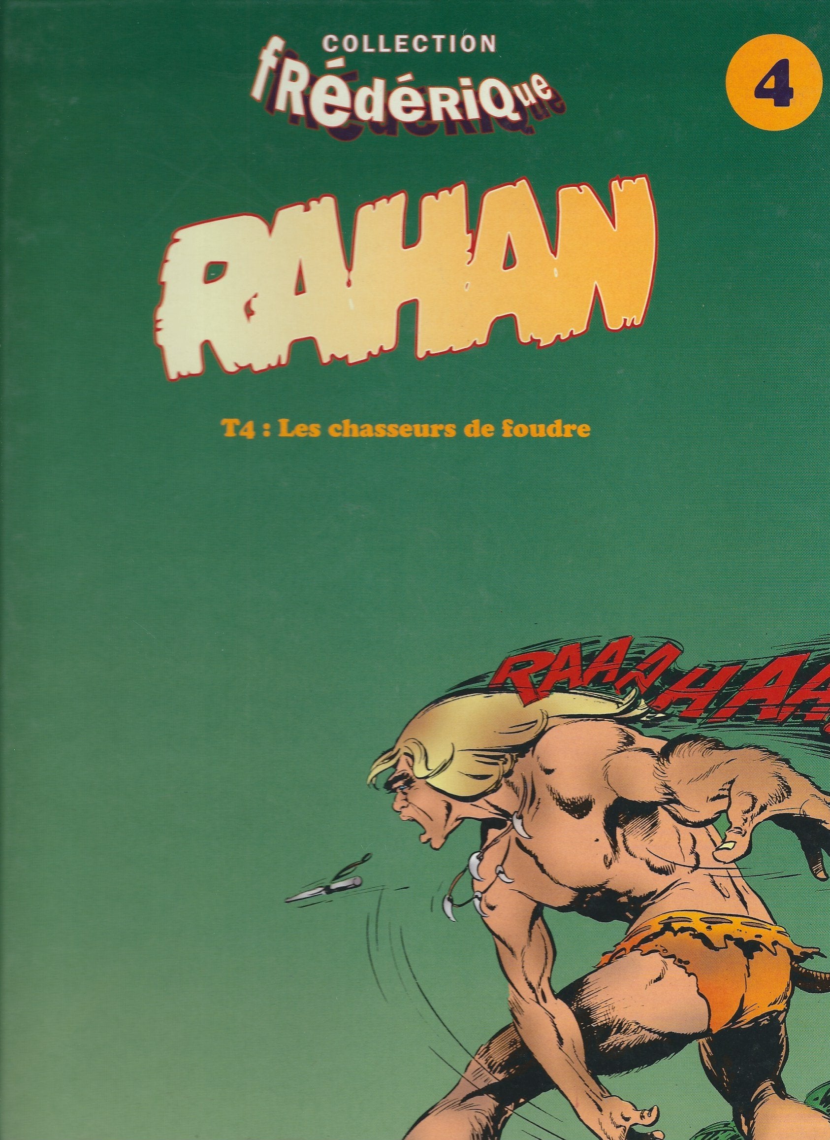 Rahan 4 : les chasseurs de foudre 082997 Books