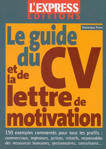 Le Guide Du Cv Et De La Lettre De Motivation book