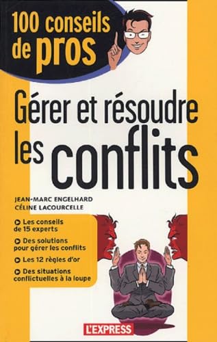 Gérer et résoudre les conflits Business, Finance & Career