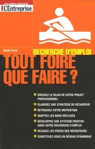 Tout foire... Que faire ?: Recherche d'emploi book