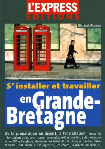 S'installer et travailler en Grande Bretagne book