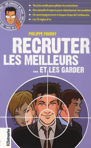 Recruter les meilleurs: ... et les garder Books
