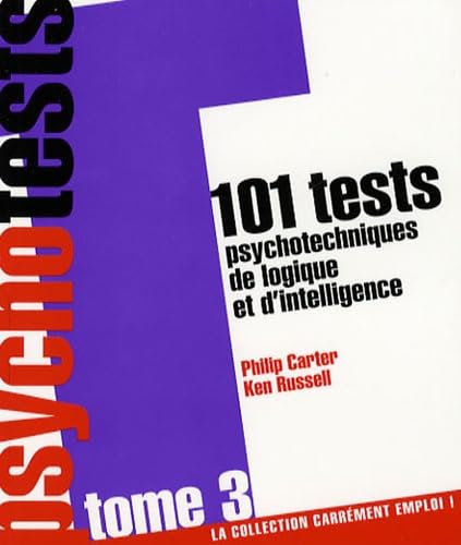 101 Tests psychotechniques de logique et d'intelligence: Tome 3 Books