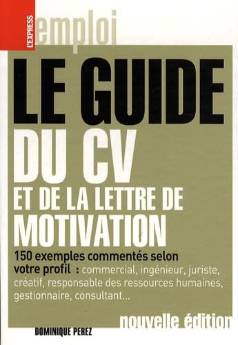 Le guide du CV et de la lettre de motivation book