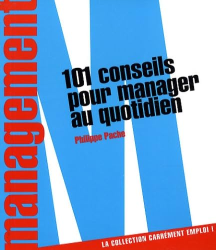 101 trucs pour manager au quotidien Books
