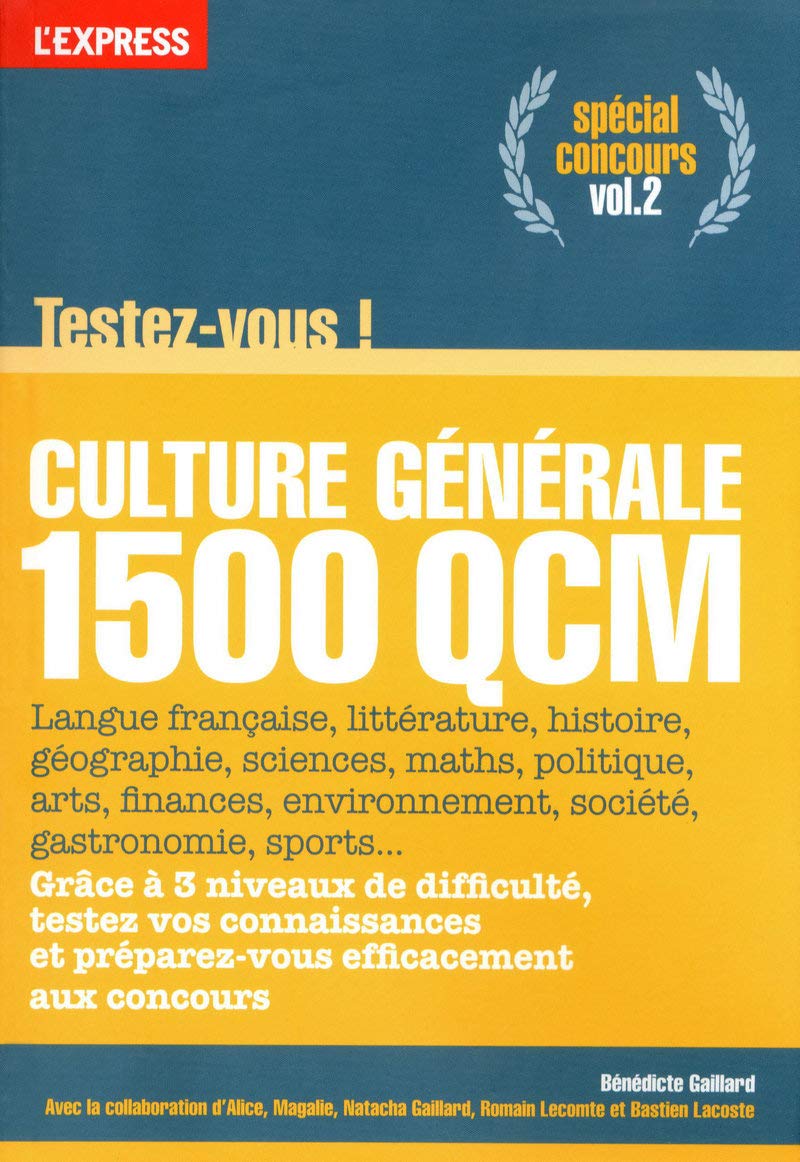 Culture générale testez-vous en 1500 qcm vol.2 spécial concours book