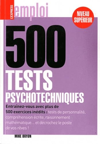 500 tests psychotechniques: Niveau supérieur Books