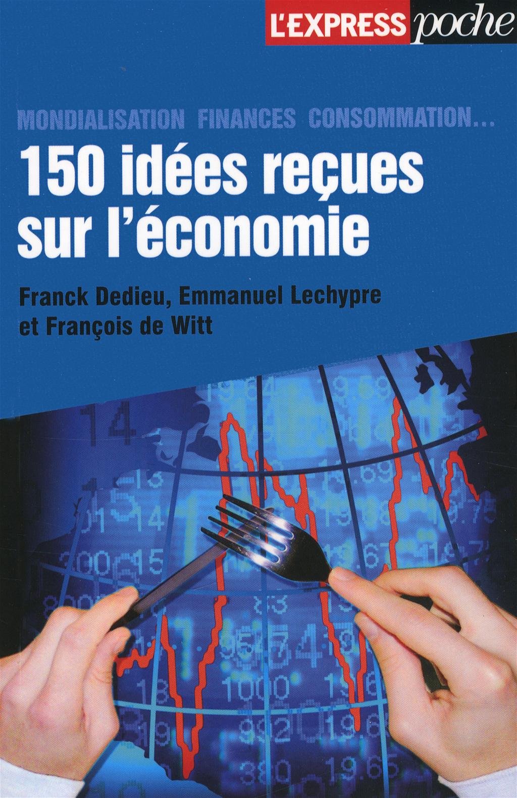 150 idées reçues sur l'économie Books