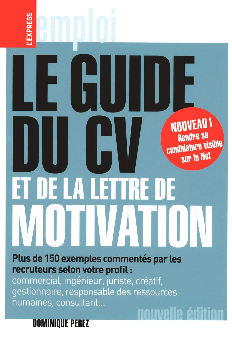 Le guide du CV et de la lettre de motivation book