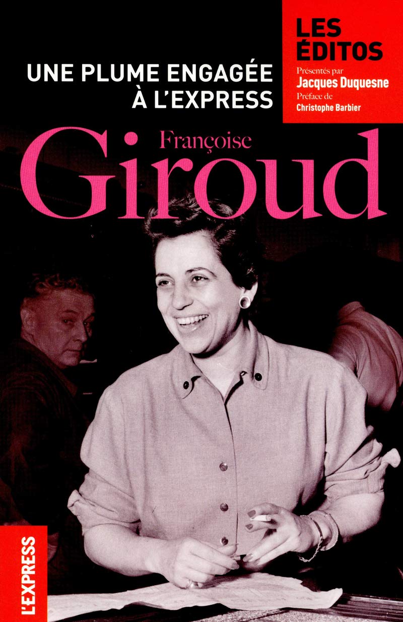 Françoise Giroud: Une plume engagée à L'Express Books
