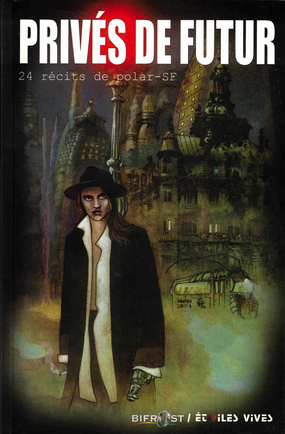 Privés de futur, 24 récits de polar SF Contemporary literature