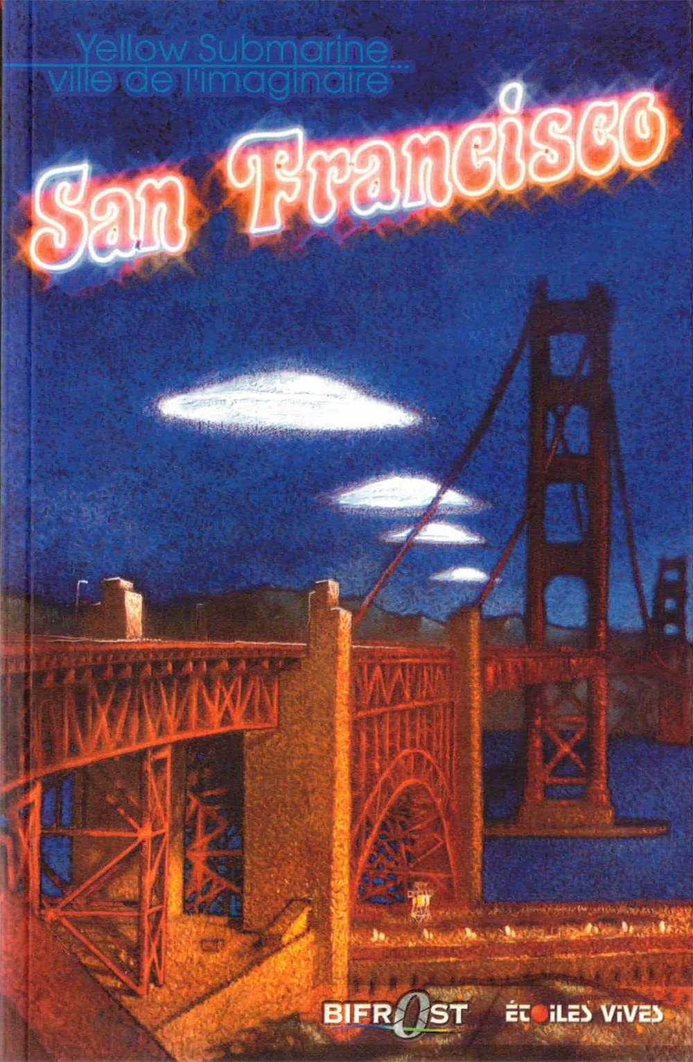 Revue Yellow submarine N°130 San Francisco Contemporary literature