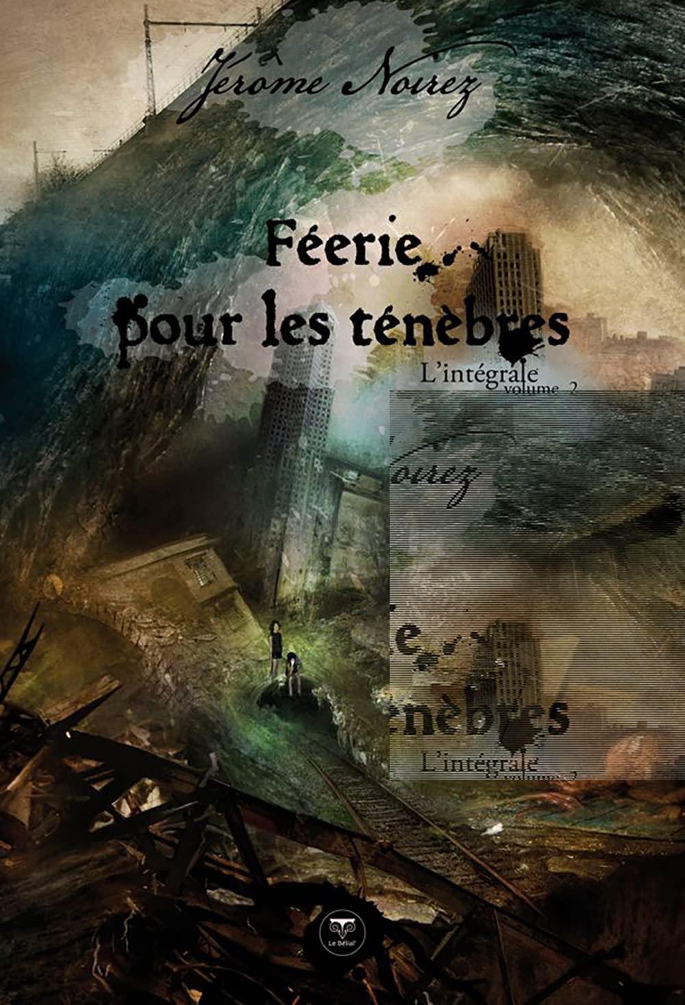 Féerie pour les ténèbres l'intégrale T2 (0000) book