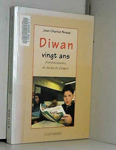 Diwan : vingt ans d'enthousiasme, de doute et d'espoir Books