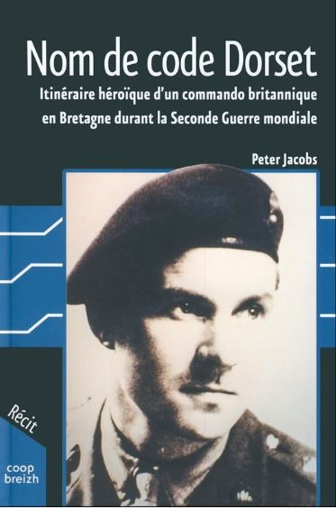 Nom de code Dorset : itinéraire héroïque d'un commando britannique en Bretagne durant la Seconde Guerre mondiale book