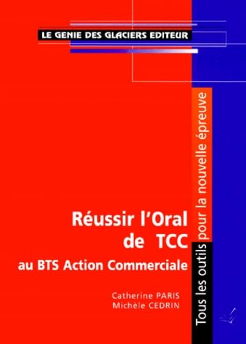 Réussir l'oral de TCC au BTS action commerciale book