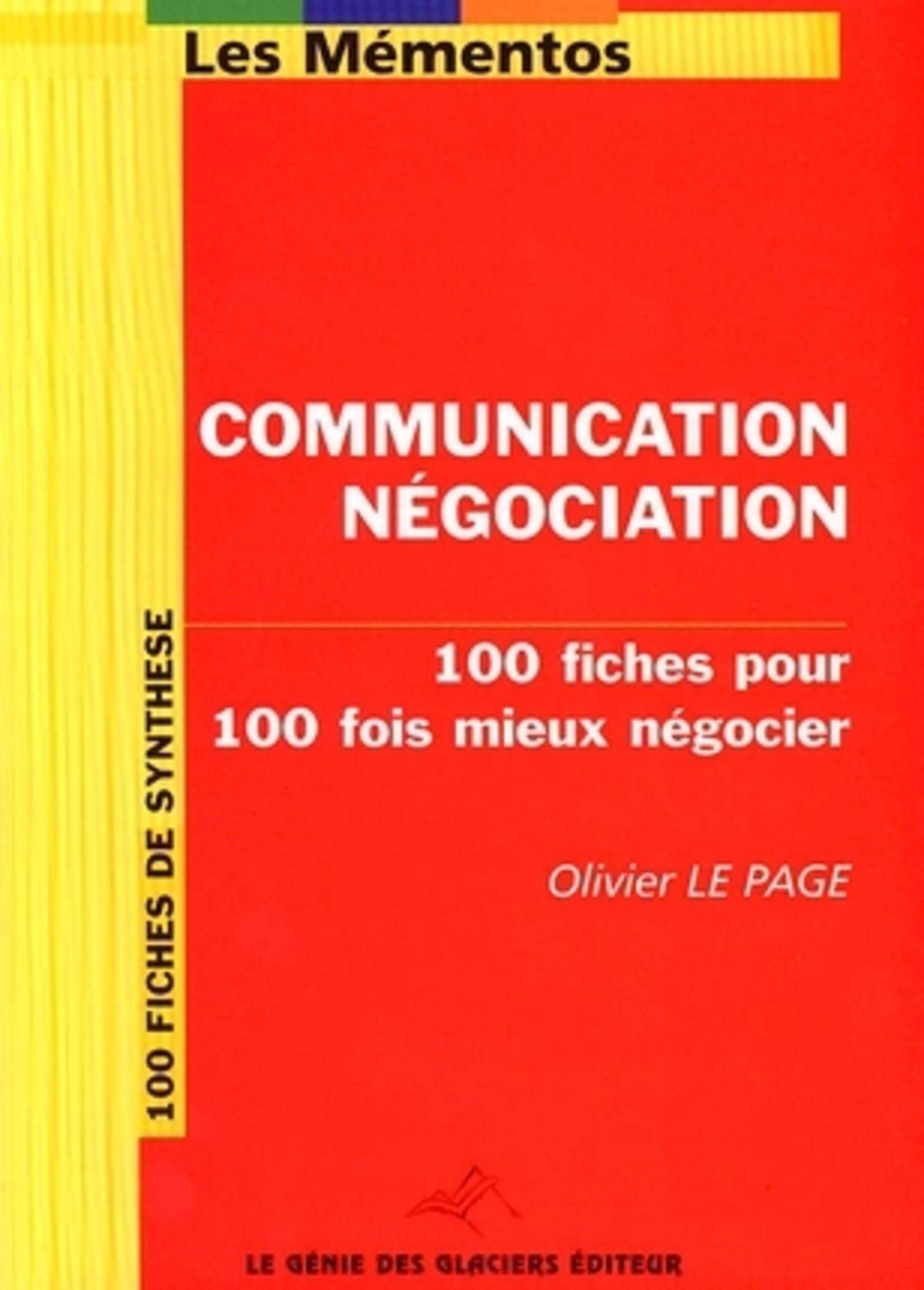 COMMUNICATION NEGOCIATION. 100 FICHES POUR 100 FOIS MIEUX NEOCIER book