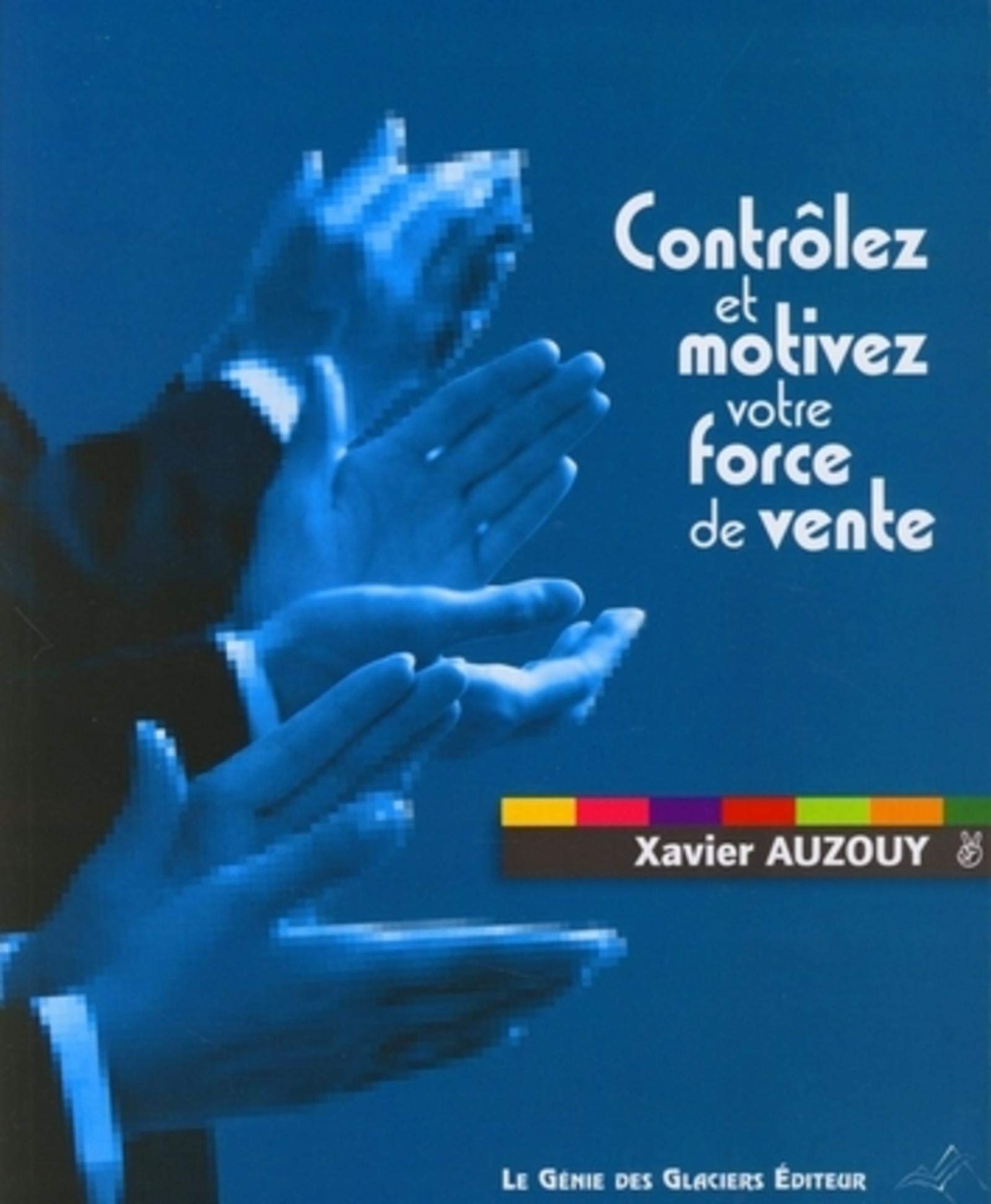 Contrôlez et motivez votre force de vente book