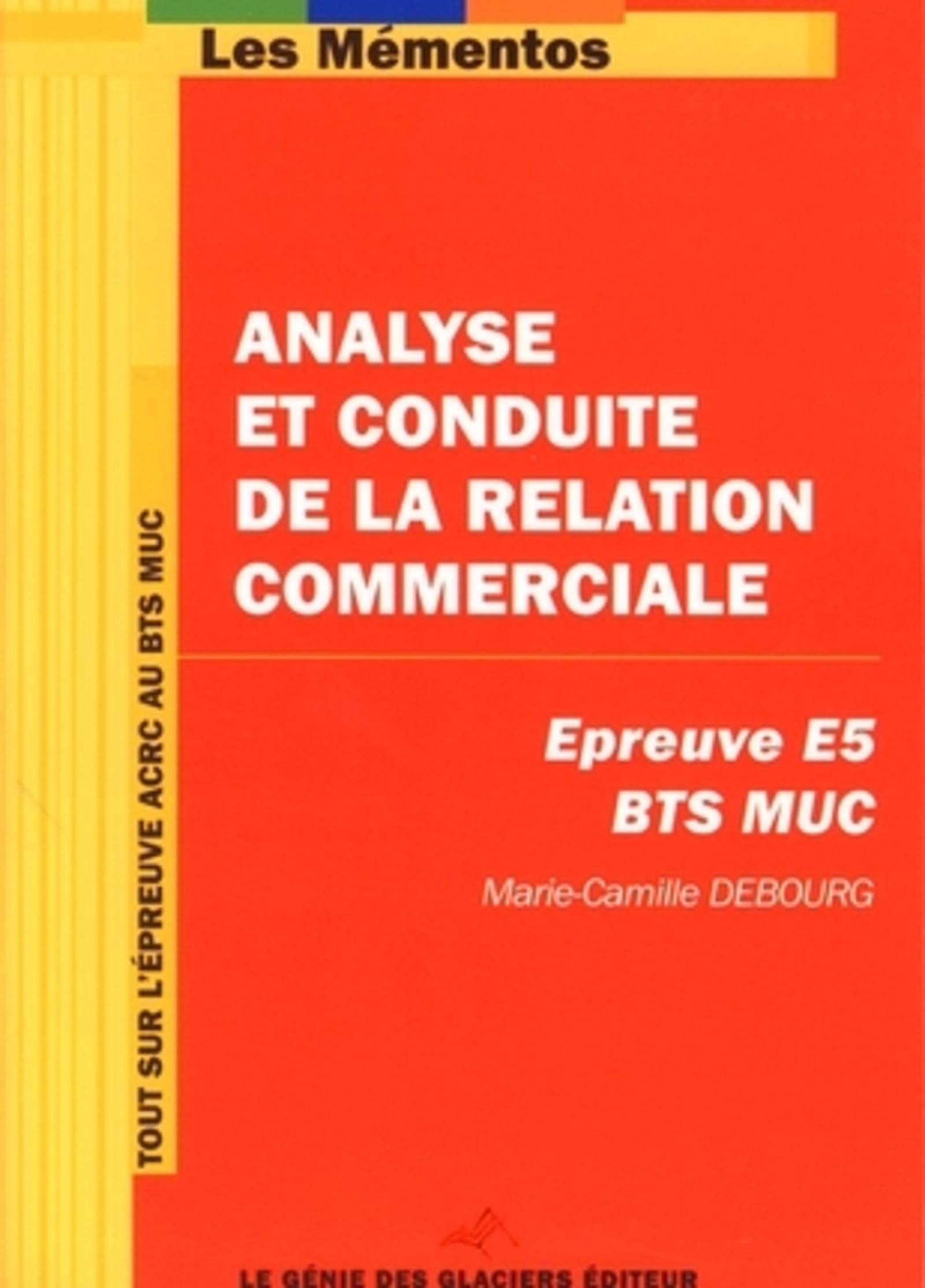 ANALYSE ET CONDUITE DE LA RELATION COMMERCIALE Books
