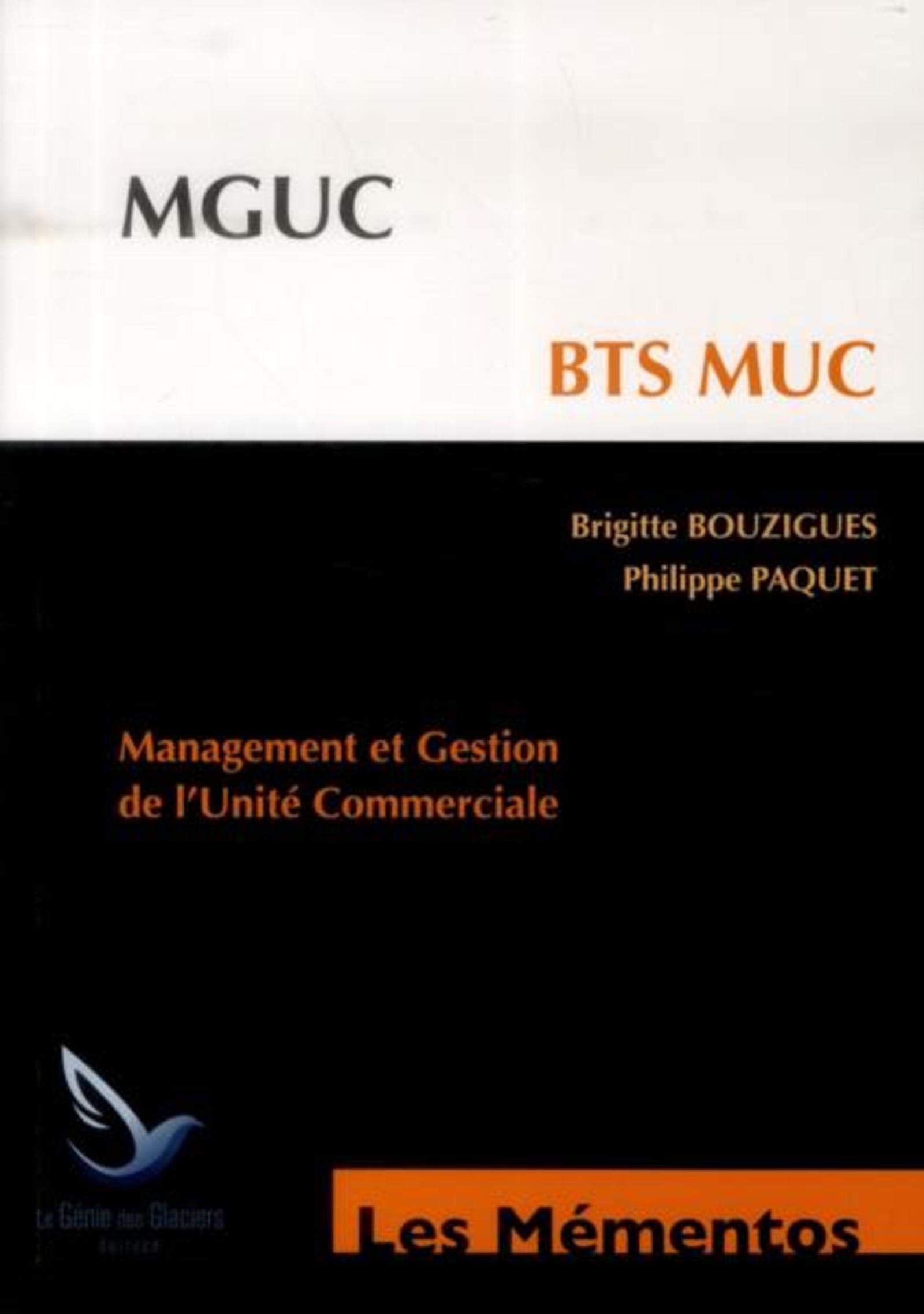 MGUC - BTS MUC : Management et gestion de l'unité commerciale book