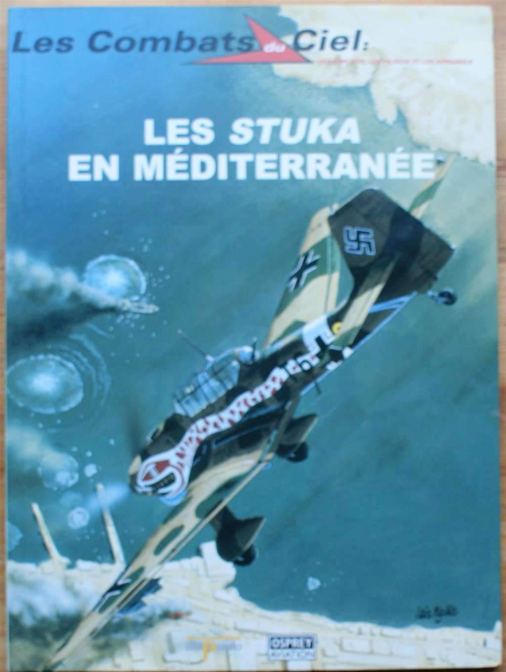 Les combats du ciel. 2. Les Stuka en Méditerranée book