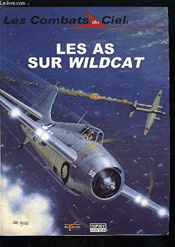 Les combats du ciel. 12. Les as sur Wildcat book