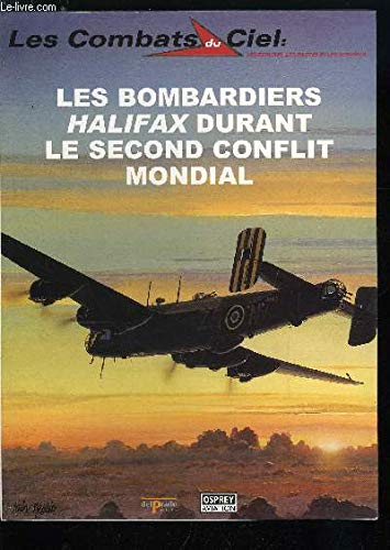 Les bombardiers Halifax durant le Second conflit mondial (Les combats du ciel) book