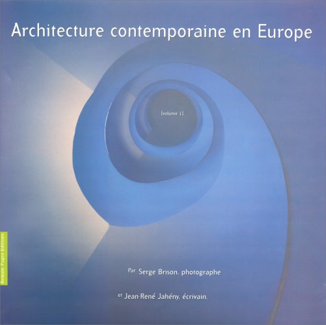 ARCHITECTURE CONTEMPORAINE EN EUROPE. Volume 1 book