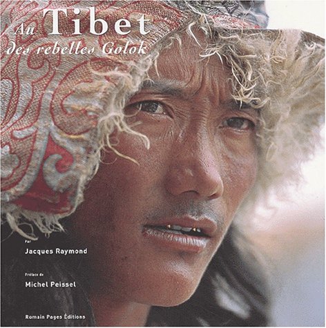 Au Tibet des rebelles Golok book