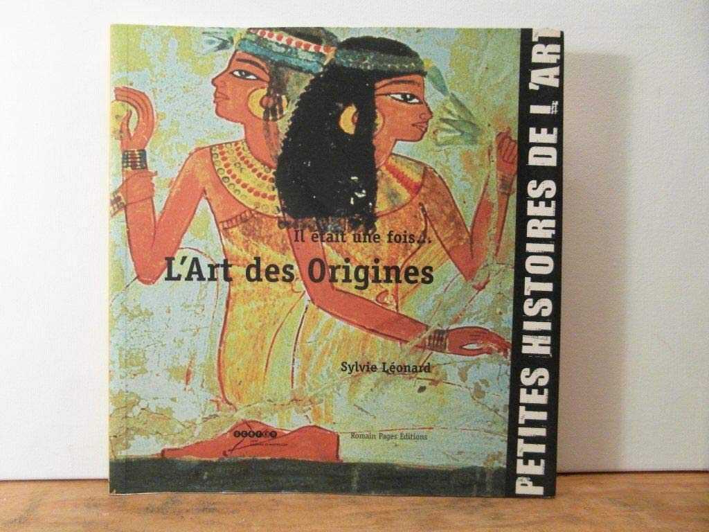 Il était une fois... L'Art des origines book
