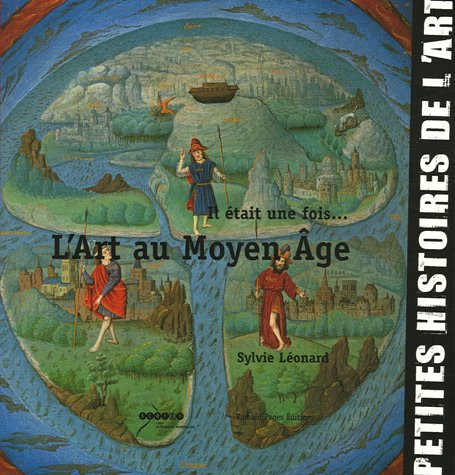 Il était une fois... L'Art au Moyen Age book