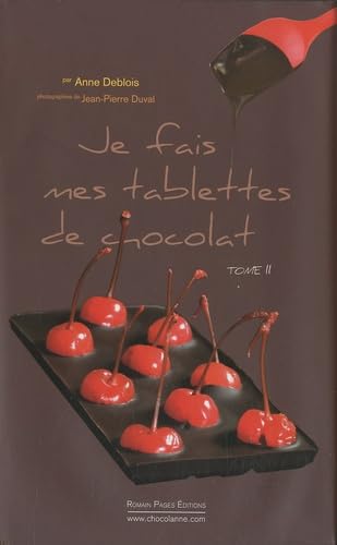 Je fais mes tablettes de chocolat: Tome 2, Coffret : Livre + un moule book