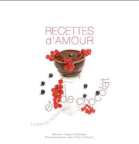 Recettes d'amour et de chocolat book