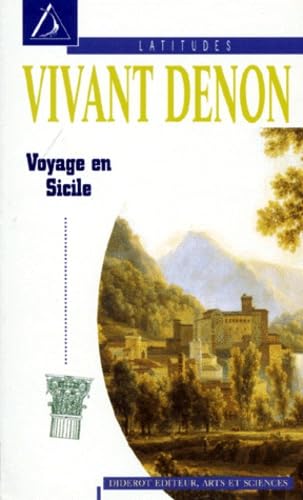 Voyage en Sicile. Le baron Denon Books