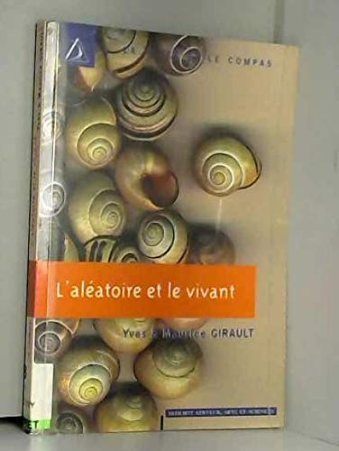 L'Aleatoire Et Le Vivant book