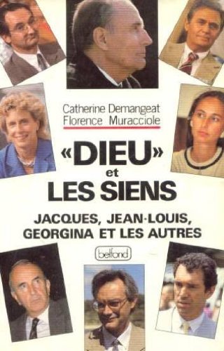 Dieu et les siens. Jacques, Jean-louis, georgina et les autres book