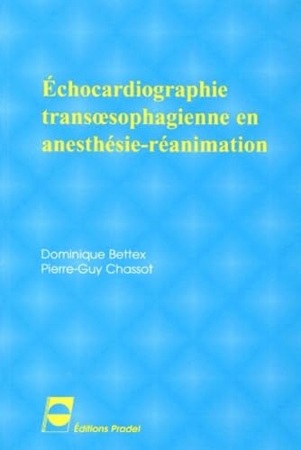 Echocardiographie transoephagienne en anesthésie-réanimation Books