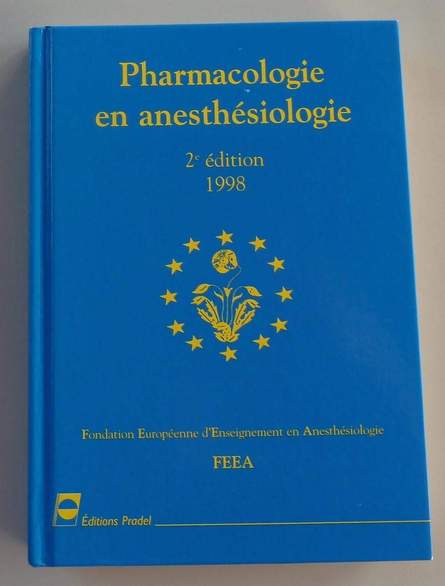 Pharmacologie en anesthesie deuxième édition (Pra) Books