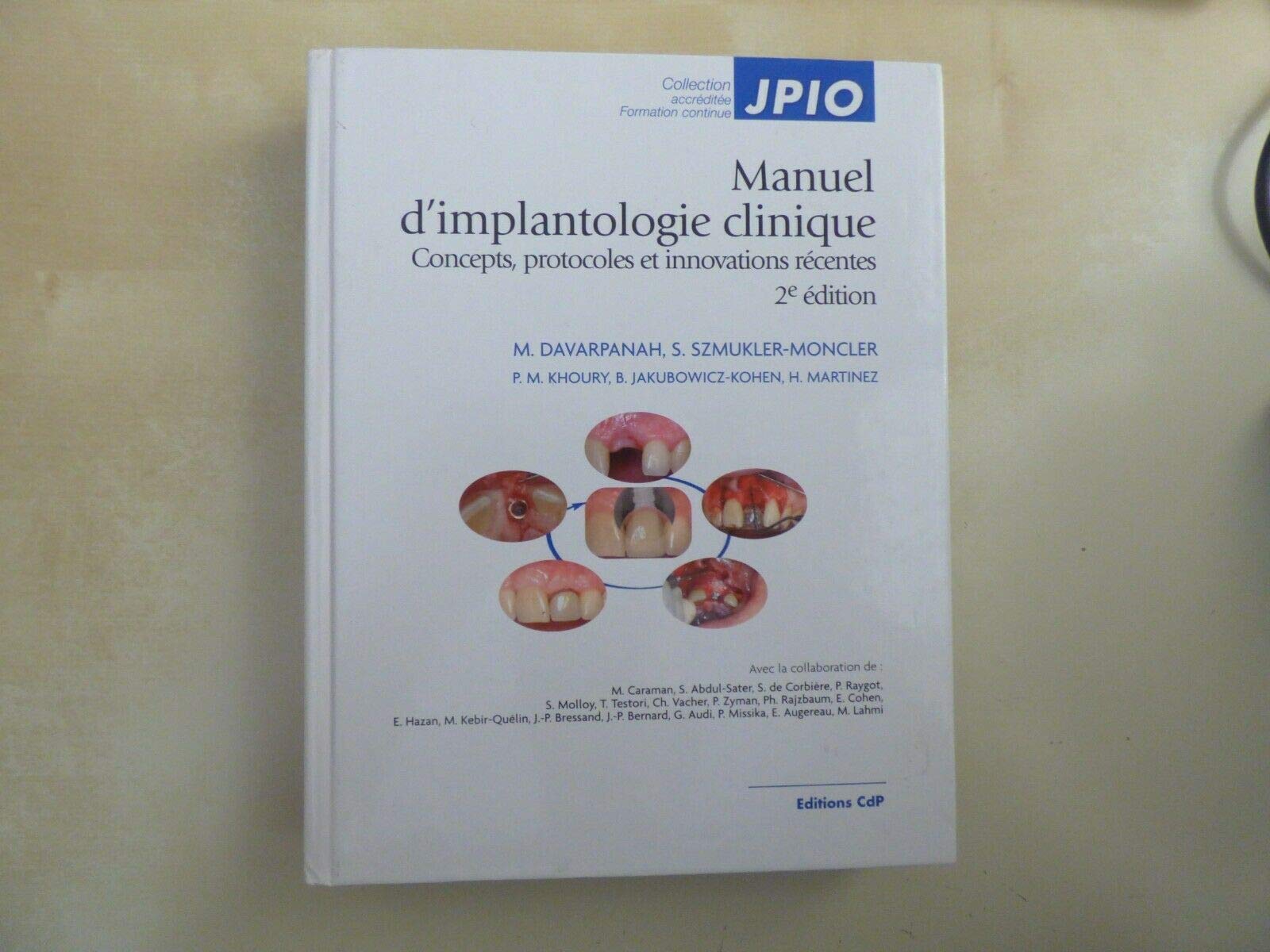 Manuel d'implantologie clinique: Concepts, protocoles et innovations récentes Books