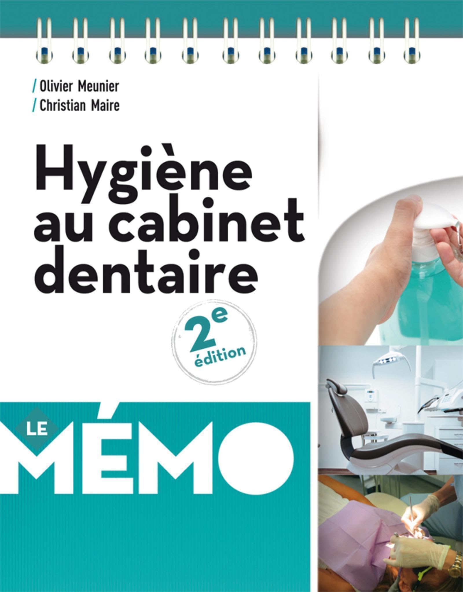 Hygiène au cabinet dentaire - Le Mémo Medicine