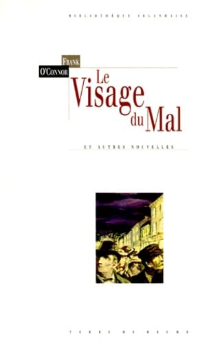 Le visage du mal: Et autres nouvelles book