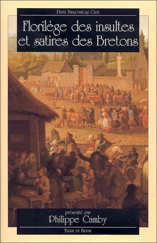 Florilège des insultes et satires des bretons Books