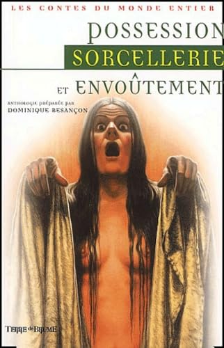 Possession, sorcellerie et envoûtement book