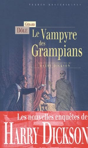 Le Vampyre des Grampians : Les Nouvelles Enquêtes de Harry Dickson Crime & Thrillers